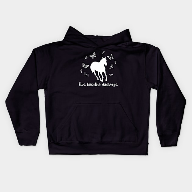 Dressage Rider Gift - Live, Breathe, Dressage Kids Hoodie by Comic Horse-Girl